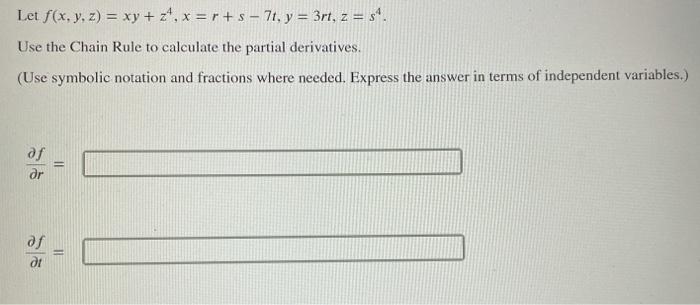 Solved Let F X Y Z Xy Z4 X R S 71 Y 3rt Z Chegg