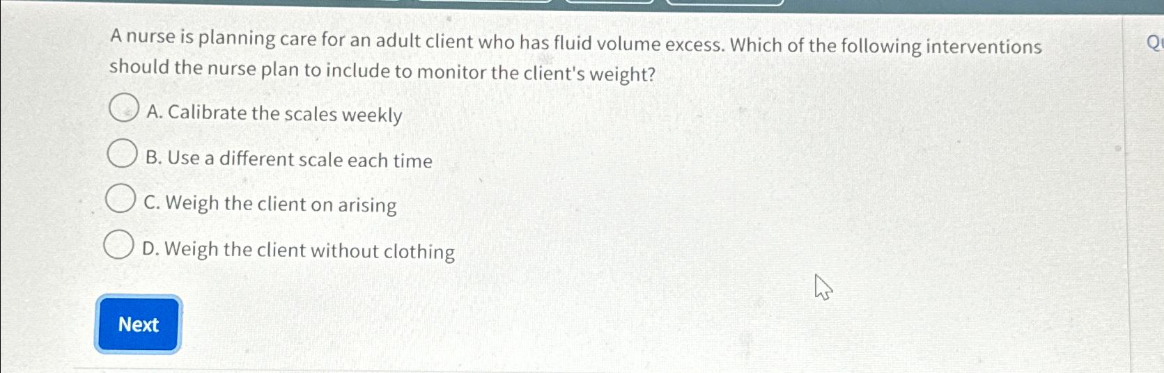 Solved A Nurse Is Planning Care For An Adult Client Who Has Chegg