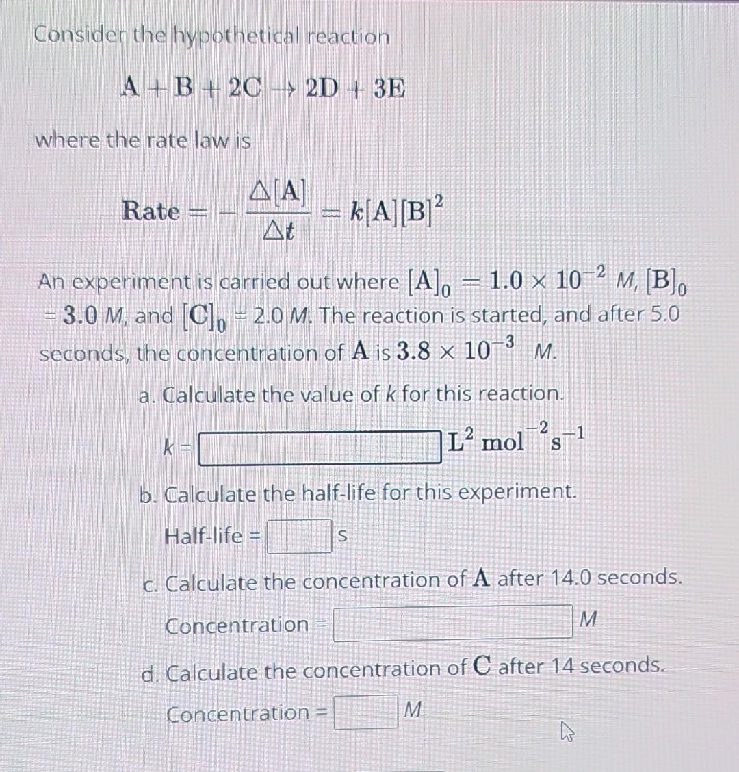 Solved Consider The Hypothetical Reaction A B C D E Where Chegg