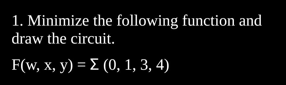 Solved Minimize The Following Function And Draw The Chegg