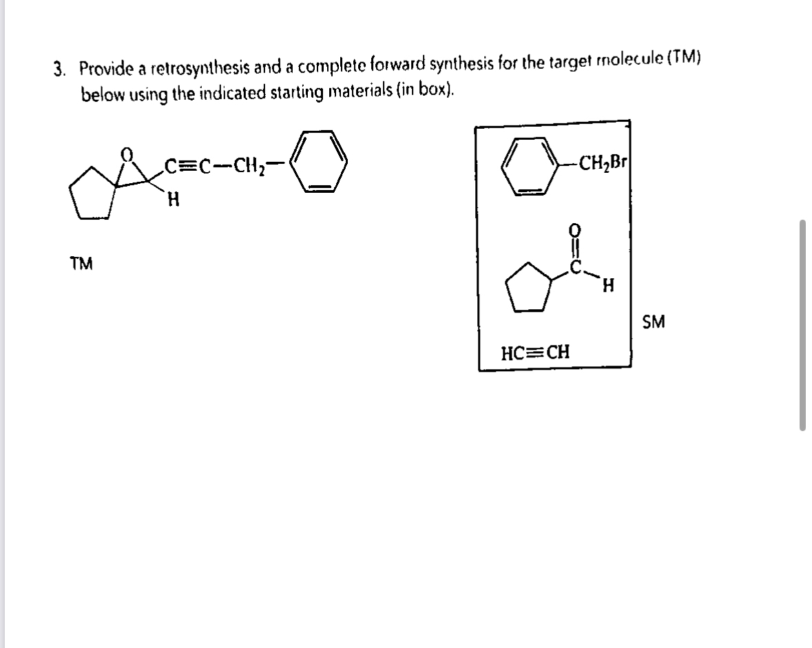 Solved Provide A Retrosynthesis And A Complete Forward Chegg