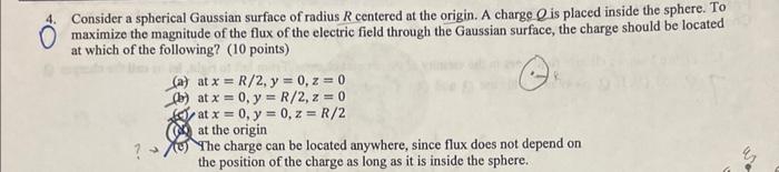 Solved Consider A Spherical Gaussian Surface Of Radius R Chegg