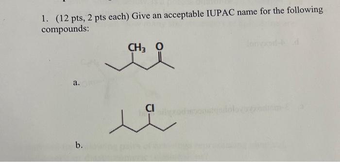 Solved 1 12 Pts 2 Pts Each Give An Acceptable IUPAC Name Chegg