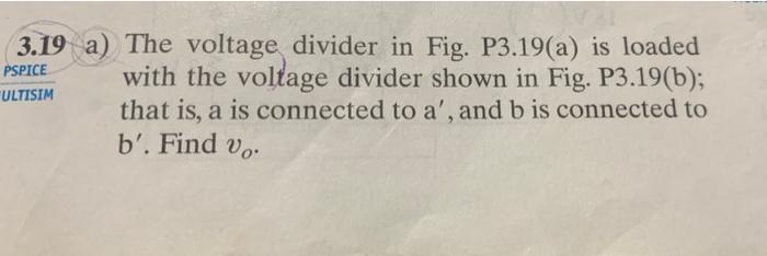 The Voltage Divider In Fig P A Is Loaded With Chegg