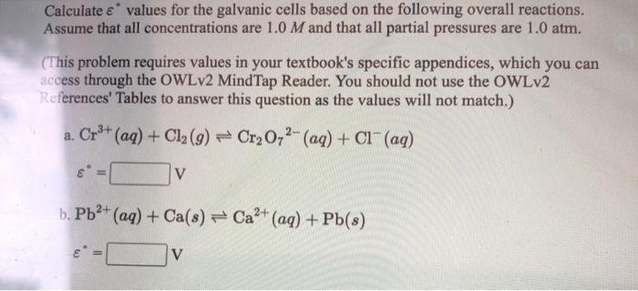 Solved Calculate E Values For The Galvanic Cells Based On Chegg