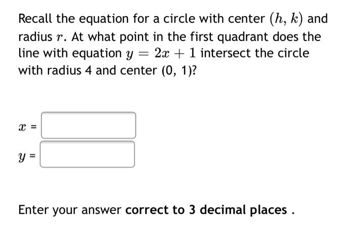 Solved Recall The Equation For A Circle With Center H K Chegg