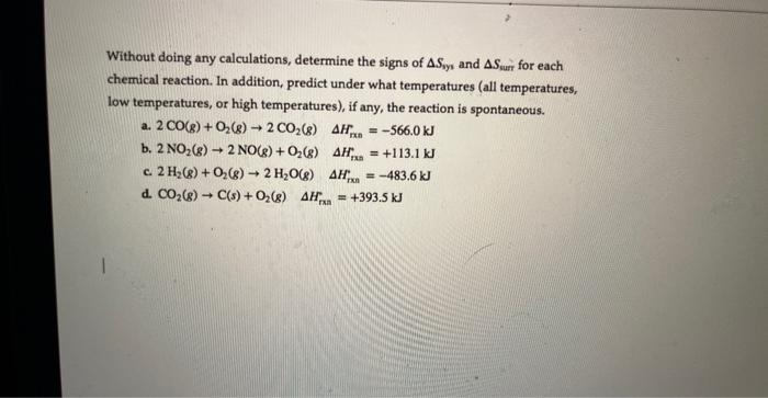 Solved Without Doing Any Calculations Determine The Signs Chegg