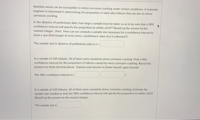 Solved Stainless Steels Can Be Susceptible To Stress Chegg