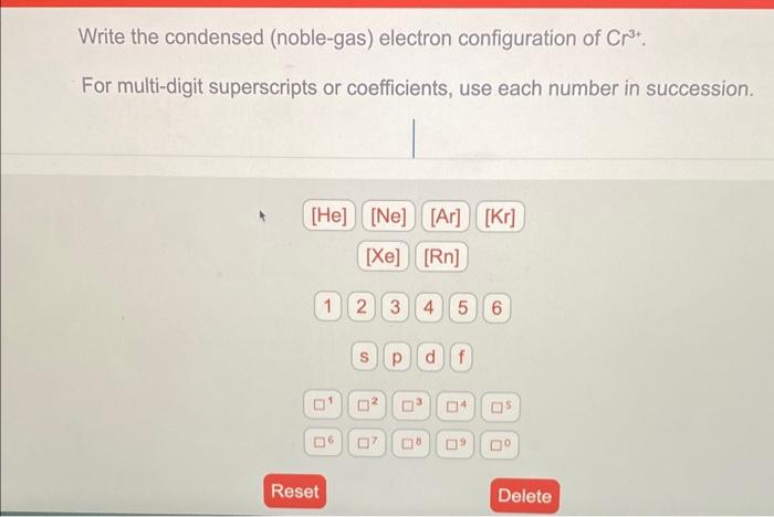 Solved Write The Condensed Noble Gas Electron Chegg