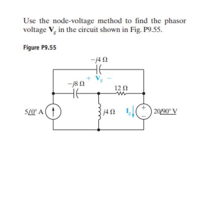 Solved Use The Node Voltage Method To Find The Phasor Vo