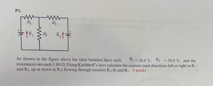 Solved As Shown In The Figure Above The Ideal Batteries Have Chegg