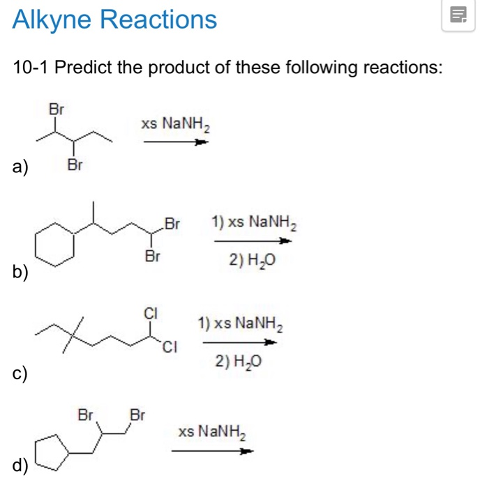 Solved Alkyne Reactions 10 1 Predict The Product Of These Chegg