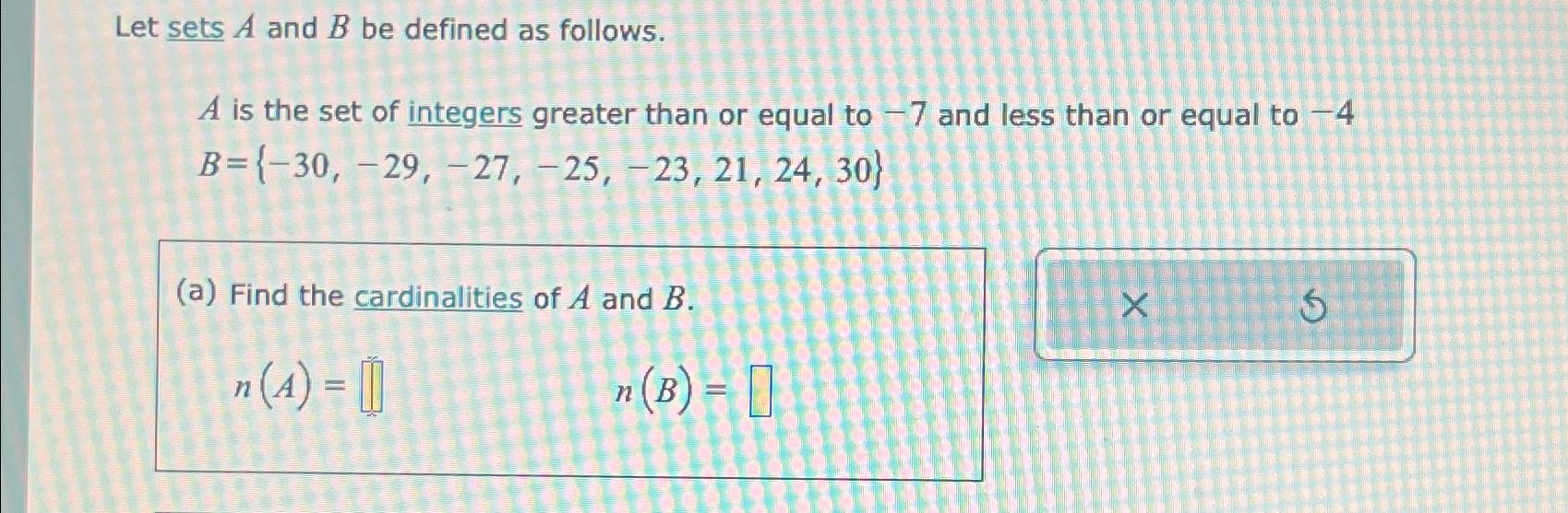 Solved Let Sets A And B Be Defined As Follows A Is The Set Chegg