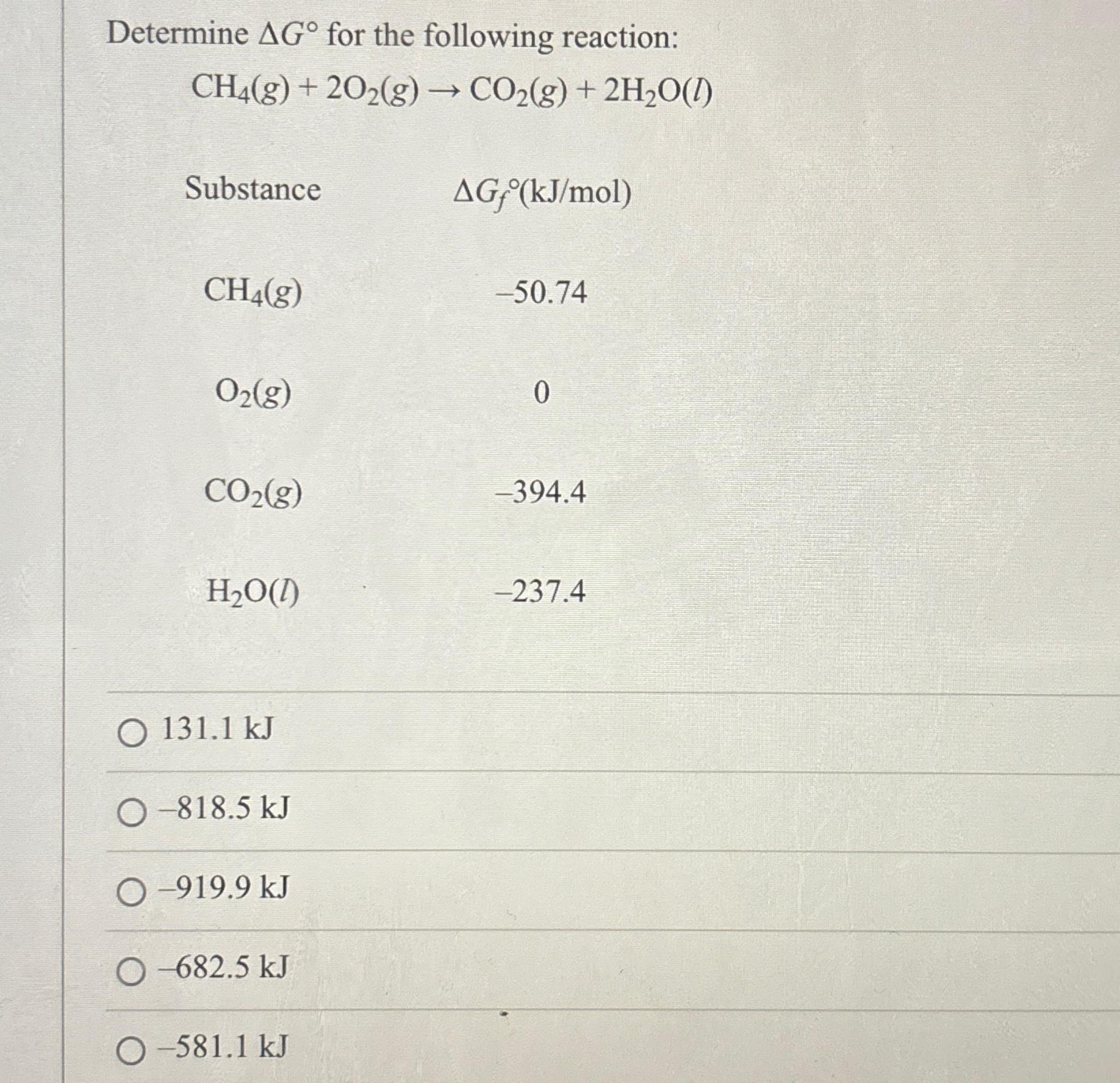 Solved Determine ΔG for the following Chegg