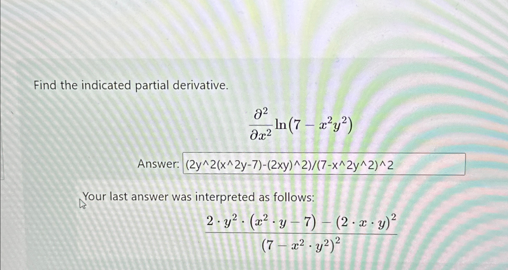 Solved Find The Indicated Partial Chegg