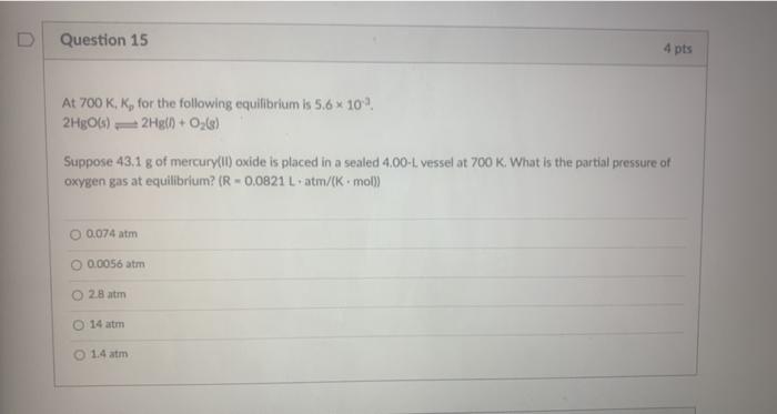 Solved Question Pts At K K For The Following Chegg