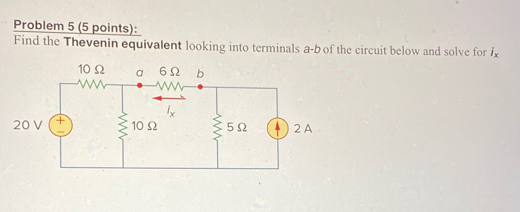 Solved Problem 5 5 Points Find The Thevenin Equivalent Chegg