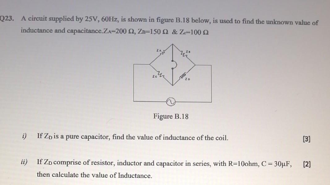 Solved Q23 A Circuit Supplied By 25V 60Hz Is Shown In Chegg