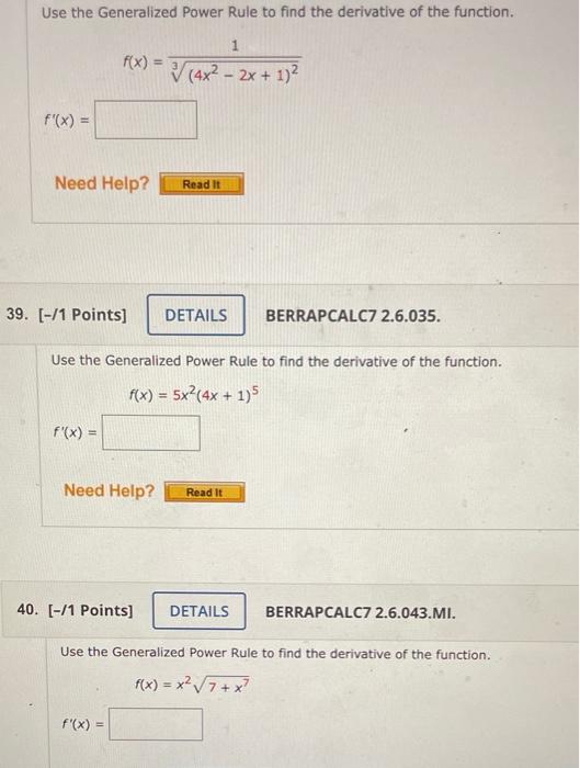 Solved Use The Generalized Power Rule To Find The Derivative Chegg