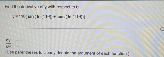 Solved Find The Derivative Of Y With Respect To Chegg