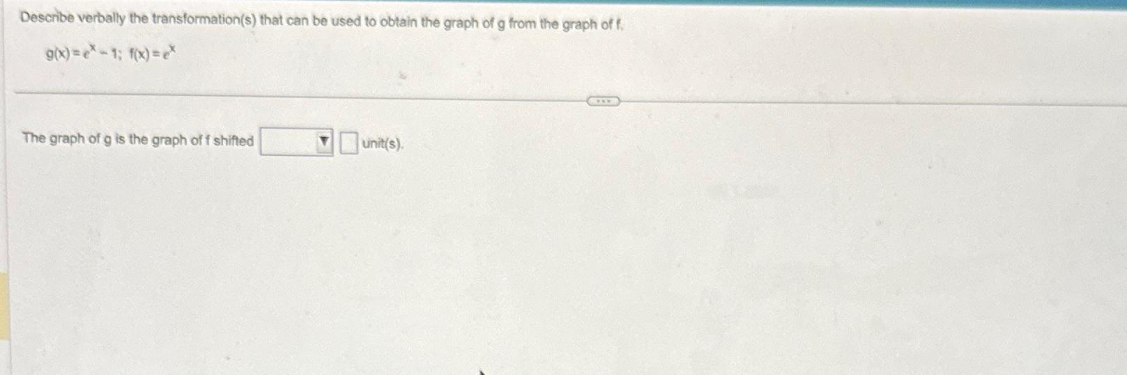 Solved Describe Verbally The Transformation S That Can Be Chegg