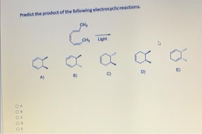 Solved Predict The Product Of The Following Electrocyclic Chegg