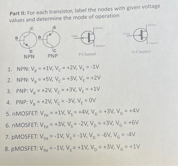 Solved Part Ii For Each Transistor Label The Nodes With Chegg