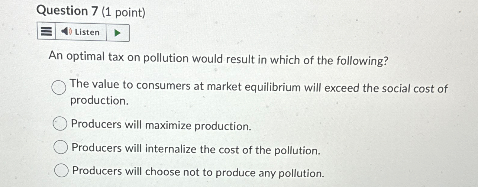 Solved Question 7 1 Point ListenAn Optimal Tax On Chegg