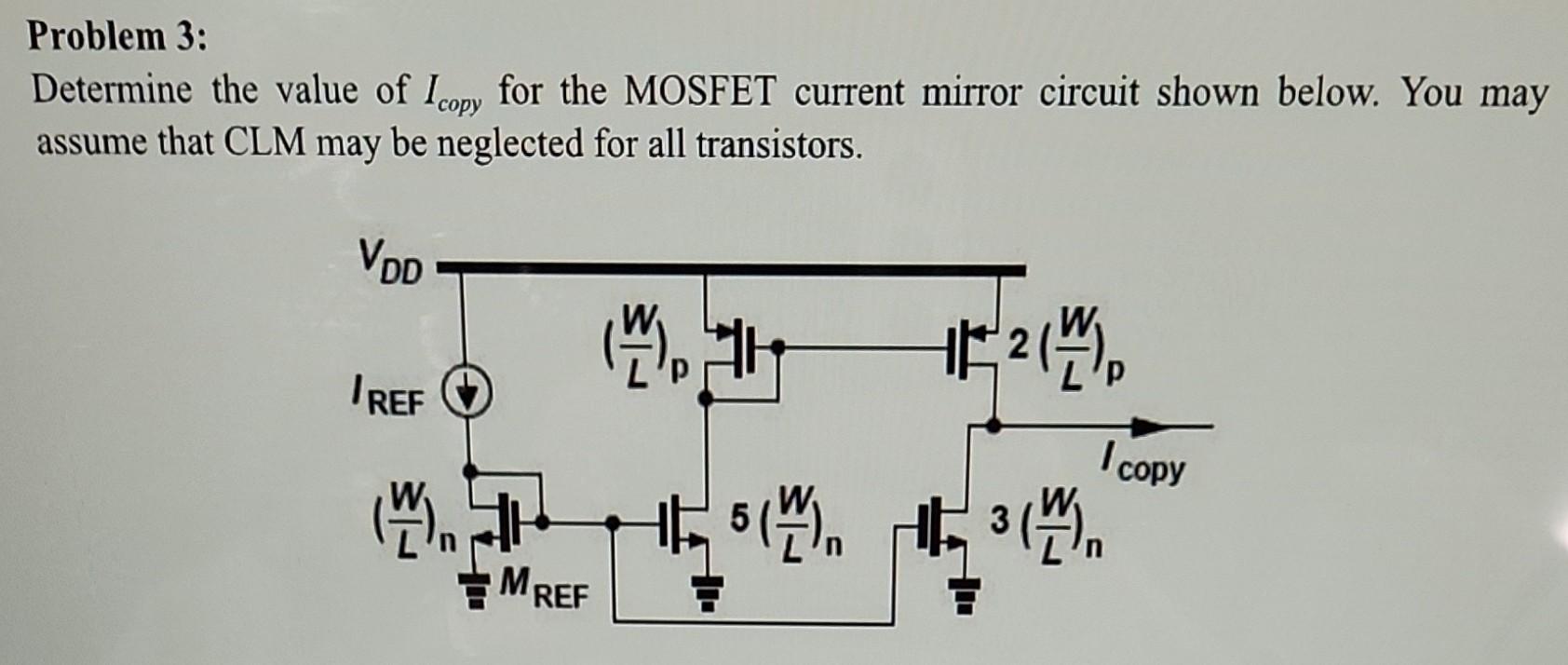 Solved Determine The Value Of Icopy For The Mosfet Current Chegg