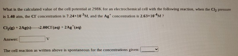 Solved What Is The Calculated Value Of The Cell Potential At Chegg