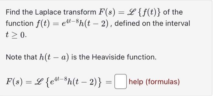 Solved Find The Laplace Transform F S L F T Of The Chegg