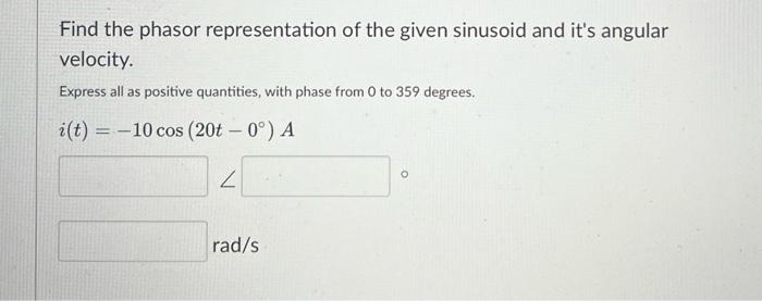 Solved Find The Standard Sinusoidal Representation Of The Chegg