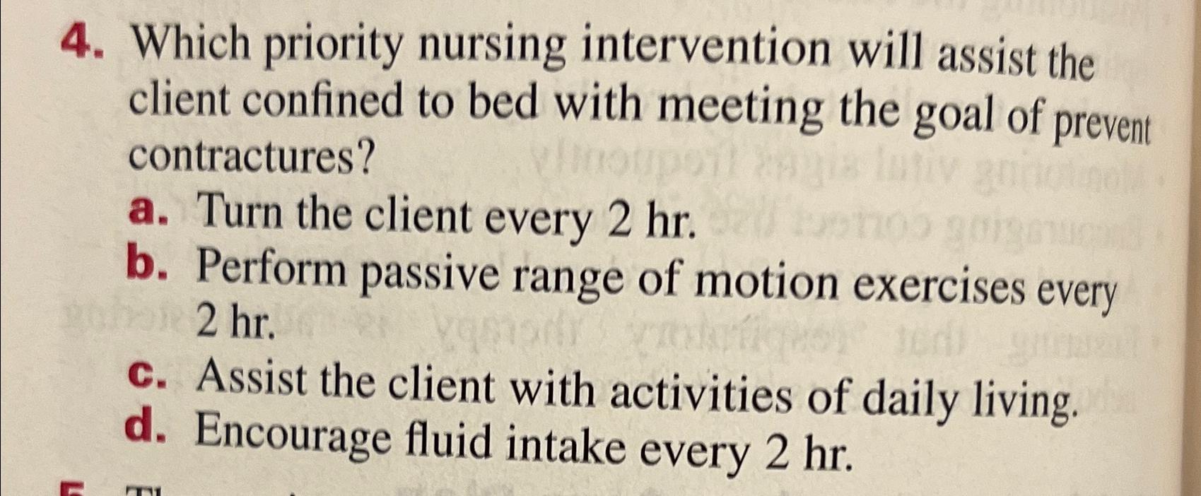 Solved Which Priority Nursing Intervention Will Assist The Chegg