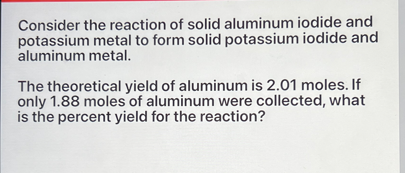 Solved Consider The Reaction Of Solid Aluminum Iodide And Chegg