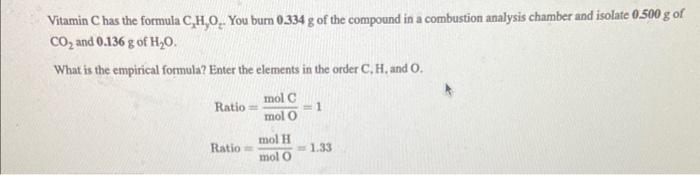 Solved Vitamin C Has The Formula Cxhyoz You Bum G Of Chegg