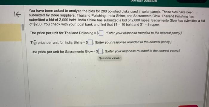 Solved You Have Been Asked To Analyze The Bids For 200 Chegg