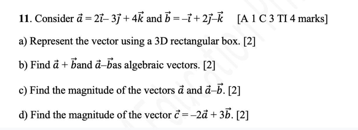 Consider Vec A Vec Vec Vec K And Chegg