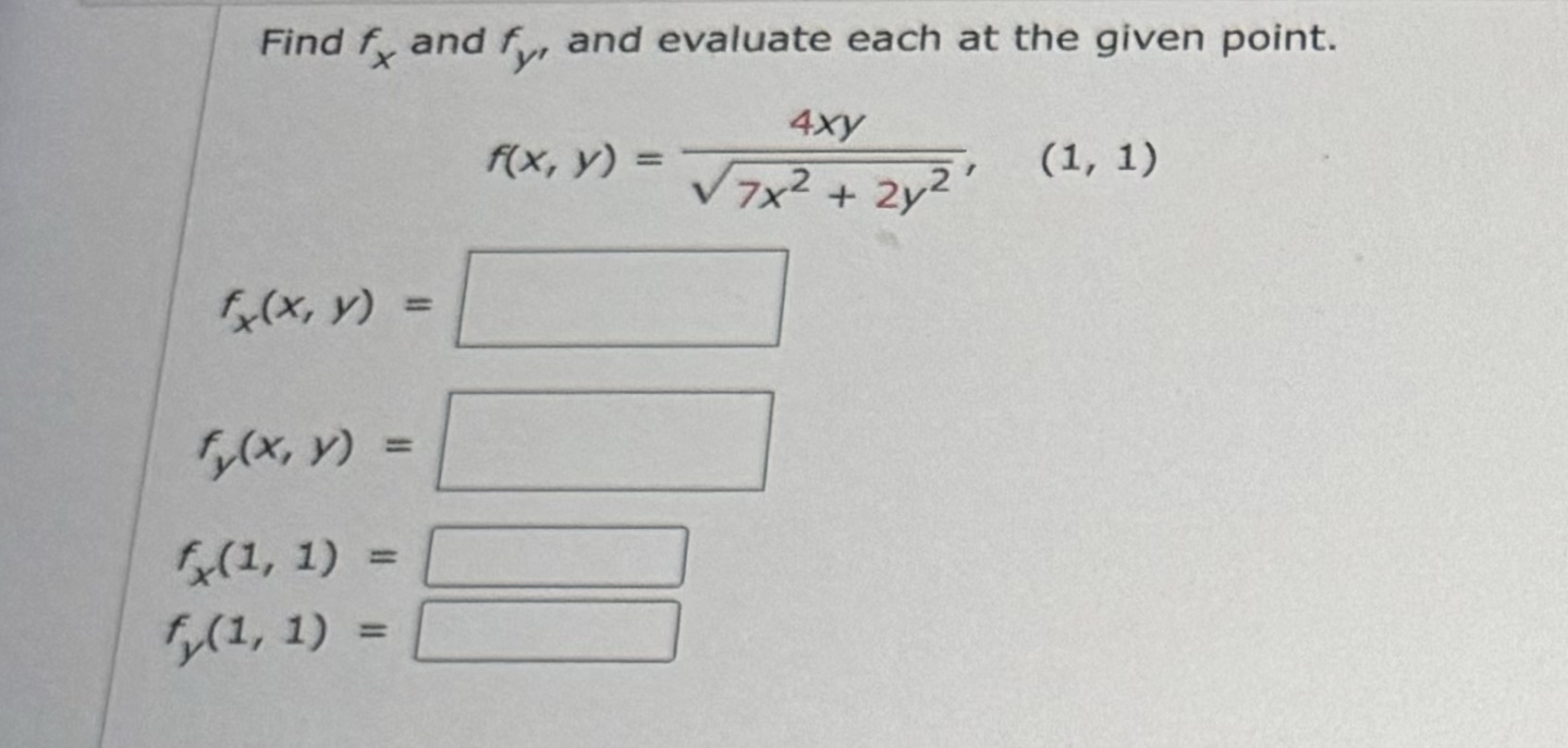 Solved Find Fx And Fy And Evaluate Each At The Given Chegg