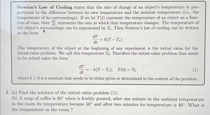 Solved Newton S Law Of Cooling States That The Rate