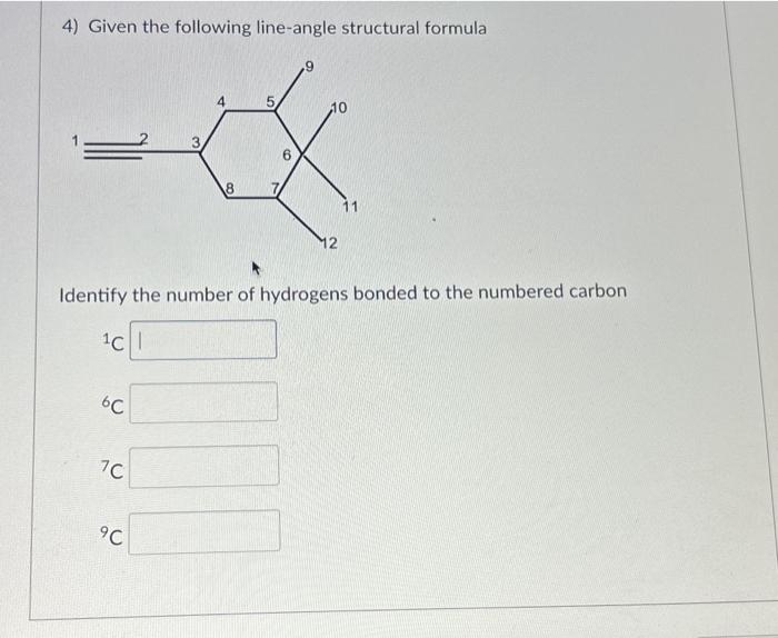 Solved Given The Following Line Angle Structural Formula Chegg