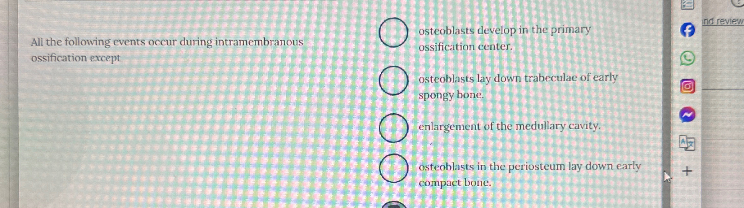 Solved All The Following Events Occur During Intramembranous Chegg