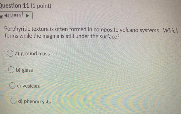 Solved Question Point Listen Porphyritic Texture Is Chegg