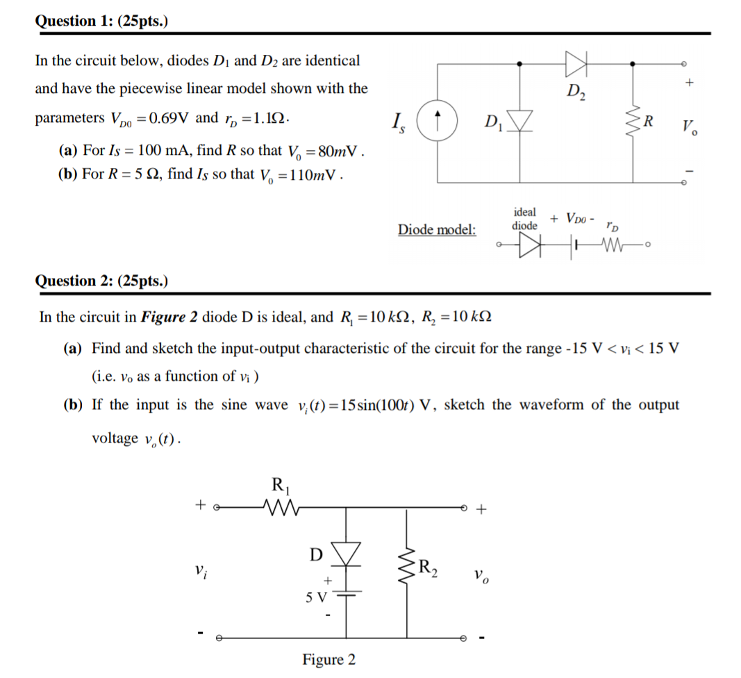 Solved Question 1 25pts D2 In The Circuit Below Diodes Chegg