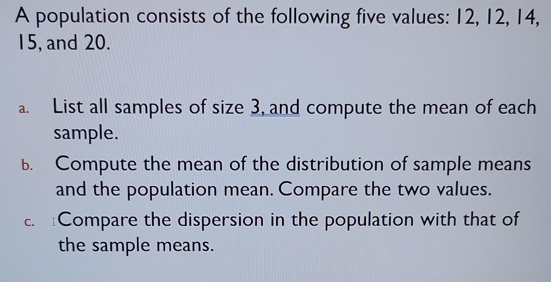 Solved A Population Consists Of The Following Five Values Chegg