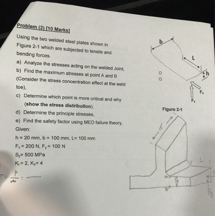 Problem 2 10 Marks Using The Two Welded Steel Chegg