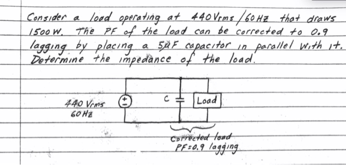 Solved Consider A Load Operating At Vrms Hz That Draws Chegg