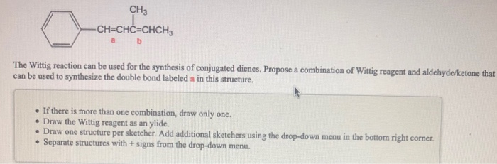 Solved Ch Ch Chc Chch The Wittig Reaction Can Be Used For Chegg