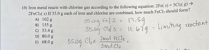 Solved Iron Metal Reacts With Chlorine Gas According To Chegg