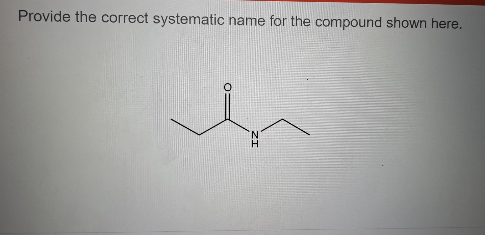 Solved Provide The Correct Systematic Name For T