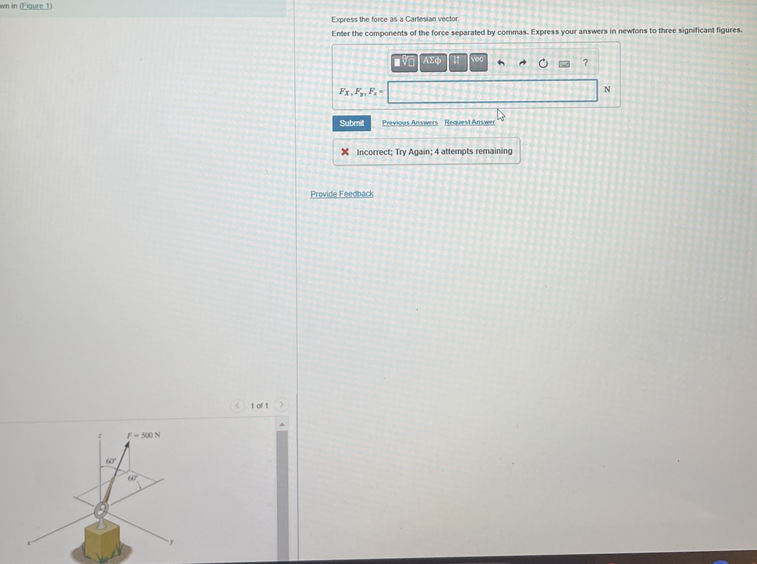 Wn In Figure 1 Express The Force As A Cartesian Chegg